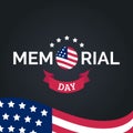 Vector Happy Memorial Day card. National american holiday illustration with USA flag.Festive poster with hand lettering. Royalty Free Stock Photo