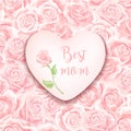 Vector Happy Mothers Day pink heart on cream pink roses filled background