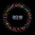 Vector Happy New Year 2018 Technology Card Background. Bright Colorful Disco Lights Halftone Circle Frame. Royalty Free Stock Photo