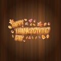 Vector Happy Thanksgiving day label witn greeting text and falling autumn leaves on wooden background. Cartoon Royalty Free Stock Photo