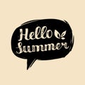 Vector holiday hand lettering typography poster Hello summer in speech bubble. Fun quote design logo or label. Royalty Free Stock Photo