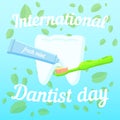 Vector holiday illustration of dentist day. Tube of toothpaste electric toothbrush healthy white tooth mint leaves in the