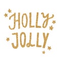 Vector Holly Jolly gold glitter lettering Royalty Free Stock Photo