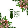 Vector illustration banner congratulation father day for style leaf flower frame Royalty Free Stock Photo