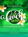 Vector illustration of beach party poster with hand lettering text and tropical leaves - palm, mostera on sea beach