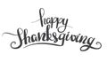Vector illustration: Black Handwritten lettering Happy Thanksgiving isolated on white background. Calligraphy Royalty Free Stock Photo