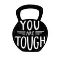 You are tough hand lettering Royalty Free Stock Photo