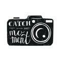 Catch the moment hand lettering