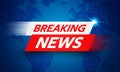 Vector Illustration Breaking News Live Banner on Glowing World Map Business Interface Background