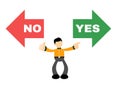 Vector illustration businessman choose yes or no choice button arrow flat design cartoon style