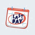Vector illustration of Calendar cell ith Last Day mark on white background. Royalty Free Stock Photo