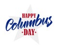 Vector illustration: Calligraphic brush Lettering composition of Happy Columbus Day with stars. Typography design