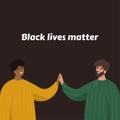 Black lives matter. Happy white and black man shaking hands. No racism concept. Vector illustration in cartoon flat