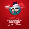 Vector illustration of the cocuk bayrami 23 nisan , translation: Turkish April 23 National Sovereignty and Children`s Day, graphic