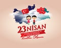 Vector illustration of the cocuk bayrami 23 nisan , translation: Turkish April 23 National Sovereignty and Children`s Day, graphic Royalty Free Stock Photo