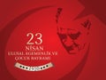 Vector illustration of the cocuk bayrami 23 nisan , translation: Turkish April 23 National Sovereignty and Children`s Day, graphic