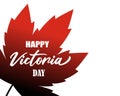 Vector illustration greeting of Happy Victoria Day