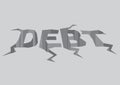 Vector illustration of cracked text debt in the grey colored ground. Concept to portray the a crisis