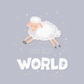 Vector illustration with cute hand drawn sheep and lettering Good night World isolated on grey background. Design for card, baby Royalty Free Stock Photo