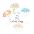 Vector illustration with cute hand drawn umbrella, clouds and lettering Keep calm and love rainy days isolated on white background Royalty Free Stock Photo