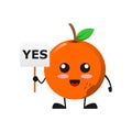 Vector illustration of cute orange fruit mascot or character holding sign say yes. cute orange fruit Concept White Isolated. Flat Royalty Free Stock Photo