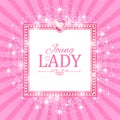 Vector illustration. Cute Pink Banner for Princess, Glamour and Baby Girl Design. Shining Retro on Burst Background.