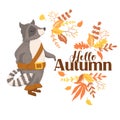 Vector illustration with cute racoon character, autumn leaves and lettering isolated on white background. Illustration for