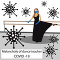 Vector illustration of dance teacher training on self-isolation. Flat style. Sadness during quarantine. Stop coronavirus. The