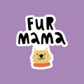 vector illustration of a dog and fur mama text