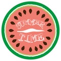 Vector illustration of a drawn watermelon with an inscription of summer time. Graphic picture of fruit. Image for logo, poster Royalty Free Stock Photo