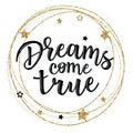 Greeting cards with `Dreams come true` inscription Royalty Free Stock Photo