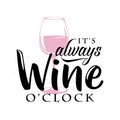 Vector illustration of drink related typographic quote. Wine old logo design