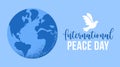 Vector illustration of Earth globe with flying bird dove as a symbol of peace. International Peace Day handrawn