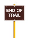 End Of Trail Road Sign