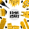 Vector illustration of famous italian architecture and attractions in doodle style. I love Italy. Greeting card, poster