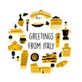 Vector illustration of famous italian attractions andcultural symbols, made in doodle style. Greetings from Italy. Round