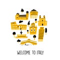 Vector illustration of famous italian attractions and landmarks in circle. Welcome sign.