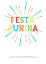 Vector illustration with fireworks and bright inscription Festa Junina on white background.