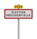 French city entering road sign with 2022 Presidential Election