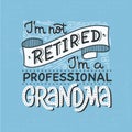 Vector illustration of funny quote for grandmother