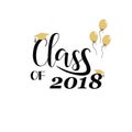 Vector illustration of a graduating class in 2018. Graphics elements for t-shirts, and the idea for the badge or sign Royalty Free Stock Photo