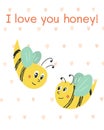 Vector illustration greeting card with bees. Composition with words I love you honey. Creative honey composition for cards,