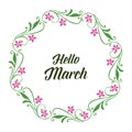 Vector illustration greeting card hello march with leaf flower frame Royalty Free Stock Photo