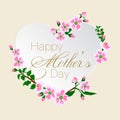 Vector illustration of greeting card for Mother`s Day decorated with pink blossom.