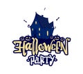Vector illustration: Hand drawn cartoon haunted house and lettering of Halloween Party on white background.