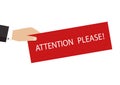 Hand holding banner with pay attention please. Vector illustration Royalty Free Stock Photo