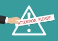 Hand holding banner with pay attention please. Vector illustration Royalty Free Stock Photo