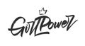 Vector illustration.Handwritten brush lettering of Girl Power