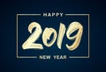 Vector illustration: Handwritten golden brush lettering of 2019 in frame on dark background. Happy New Year Royalty Free Stock Photo