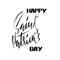 Vector illustration. Handwritten grunge modern brush lettering composition of Happy St. Patrick`s Day. Hand drawn ink Royalty Free Stock Photo